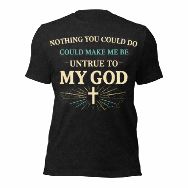Black t-shirt with text about faith and devotion to God, featuring a cross design.